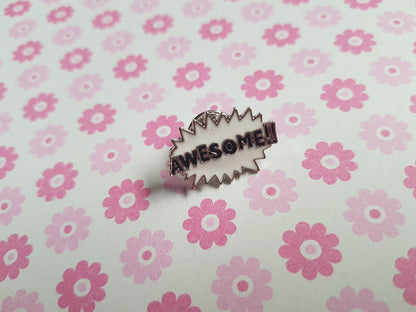 enamel pin badge - "awesome" 